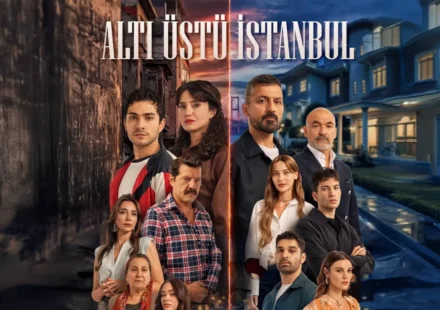 بازیگران سریال ترکی بالا پایین استانبول (Alti Ustu Istanbul)