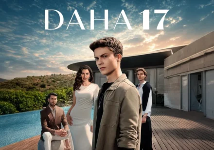 بازیگران سریال ترکی هنوز ۱۷ سالشه (Daha on Yedi)