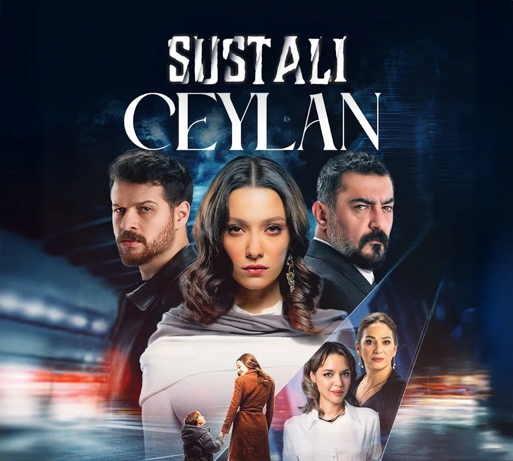 بازیگران سریال ترکی جیلان (Sustalı Ceylan) با داستان